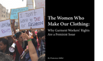 The Women Who Make Our Clothing