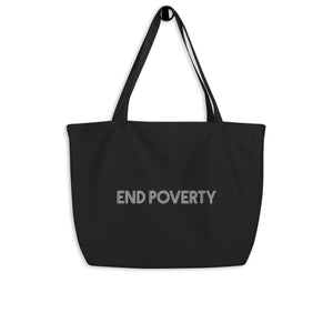 
            
                Load image into Gallery viewer, End Poverty Large Organic Tote Bag
            
        