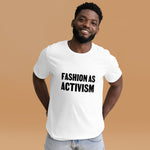 Activism Unisex T-shirt