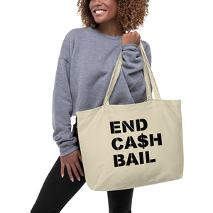 End Cash Bail Large organic tote bag