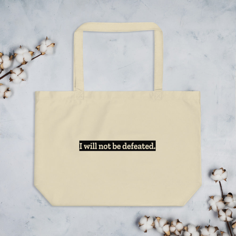 
            
                Load image into Gallery viewer, I Will Not Be Defeated Large organic tote bag
            
        