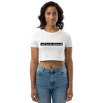 I Will Not Be Defeated Organic Crop Top
