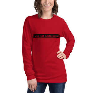 
            
                Load image into Gallery viewer, I WILL NOT BE DEFEATED Unisex Long Sleeve Tee
            
        