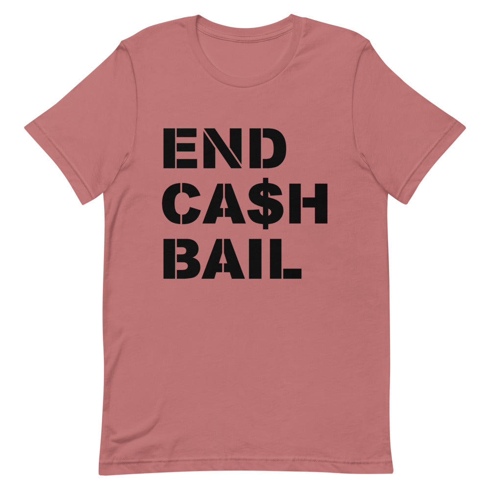End Cash Bail Short-Sleeve Unisex T-Shirt